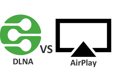 AirPlay vs DLNA