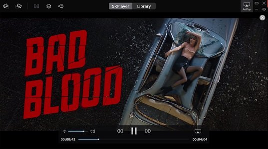 Play Bad Blood with Best Streaming Media Player