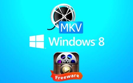 mkv player for windows 10 64 bit