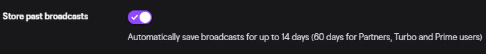 Set Twitch Store Past Broadcasts